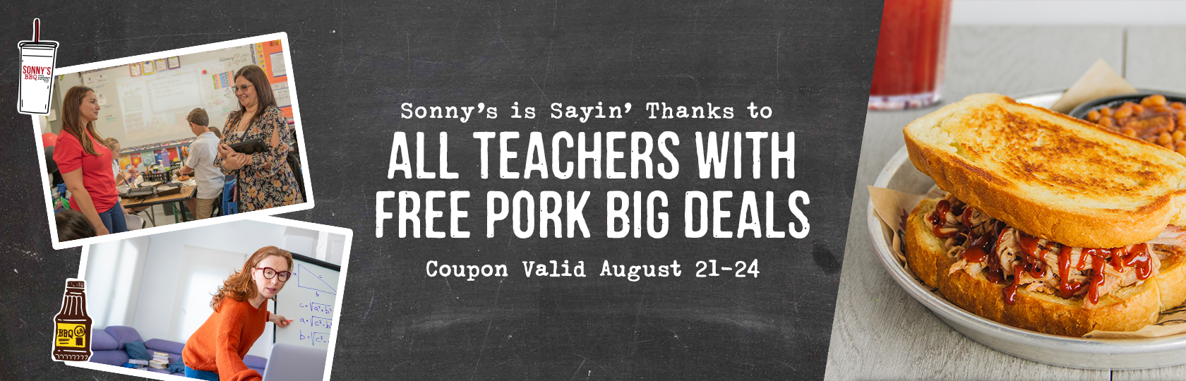 Sonny s is Sayin Thanks to All Teachers with Free Pork Big Deals Sonny s BBQ